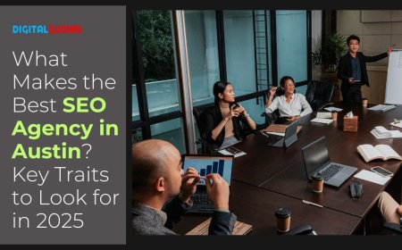 What Makes the Best SEO Agency in Austin? Key Traits to Look for in 2025