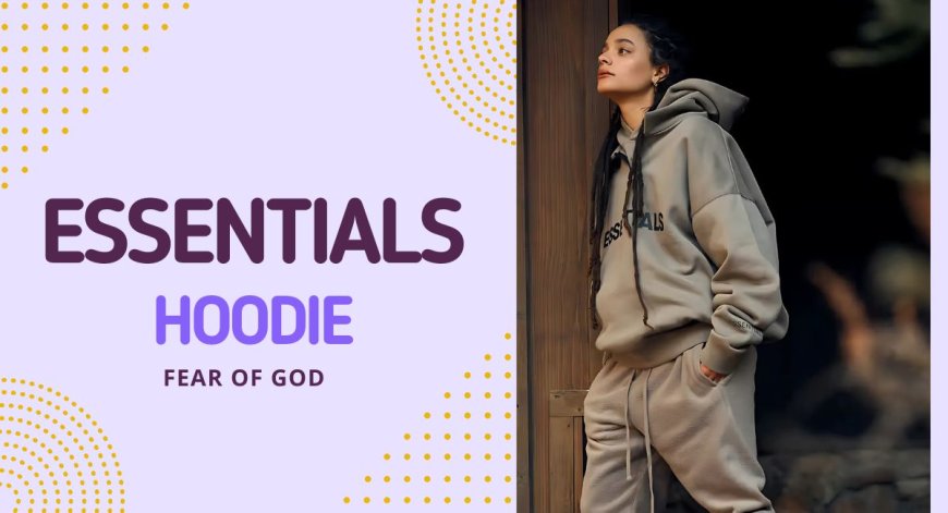 Essentials Hoodie for All Seasons